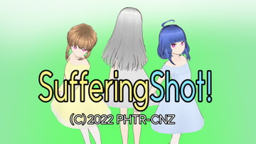 SufferingShot! [PHTR-CNZ]