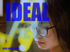 IDEAL [ayato sound create]