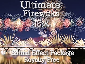 究極の花火の効果音パッケージ [Sanctuary]