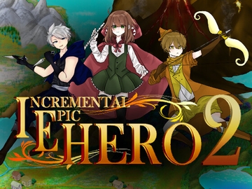 インクリメンタル・エピックヒーロー2(Incremental Epic Hero 2) [Hapiwaku]