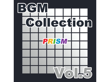 【アルバム】BGM Collection Vol.5/ぷりずむ [なないろぼっくす]