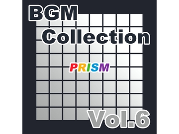 【アルバム】BGM Collection Vol.6/ぷりずむ [なないろぼっくす]