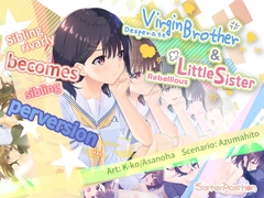 
        [AI TL Patch] Desperate Virgin Brother & Rebellious Little Sister
      