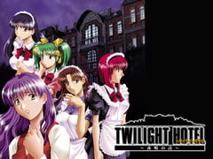 トワイライトホテル ～夜鳴の詩～　[7対応版] [ZyX]