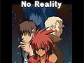 No Reality [unknown]