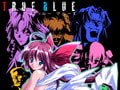 TRUE BLUE [LiLiM DARKNESS]