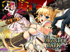 MONSTER PARK ～化け物に魅入られし姫～ [DD・T-Trois]