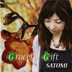 SATOMI [Graceful Gift] [SATOMI]