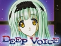 DEEP VOICE 【voice2】 喪失 [Milky]