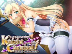Knight Carnival！ After Party ～騎士王被虐調教 快楽に彩られた騎士道精神～ [Nomad]