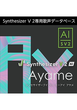 Synthesizer V 2 AI Ayame Download Version [AH-Software]