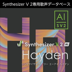 Synthesizer V 2 AI Hayden ダウンロード版 [AH-Software]