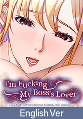 I'm Fucking My Boss's Lover ~If you don't want me to tell your husband, cheat with me too!~ [Tensei Games]
