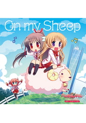 TV Animation『大図書館の羊飼い』 OPテーマ 「On my Sheep」 [オーガスト]
