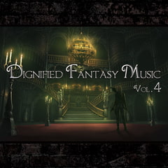 Dignified Fantasy Music Vol.4 ～Royal Palace～ [bitter sweet entertainment]