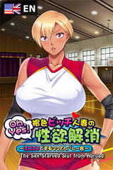 Oh, Yes! The Sex-Starved Slut from Abroad ~Sexy Times at the Volleyball Club for Moms [Tensei Games]