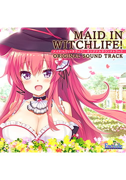 メイドinウィッチライフ！ オリジナルサウンドトラック [ESCU：DE]